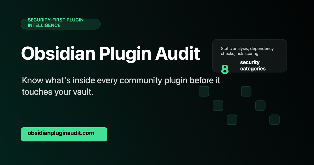 Obsidian Plugin Audit - Security Scanner for Obsidian Plugins